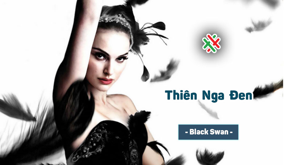 Thiên Nga Đen – Black Swan – Phần I – Chương 5: Chứng Thực Hay “Trứng” Thực