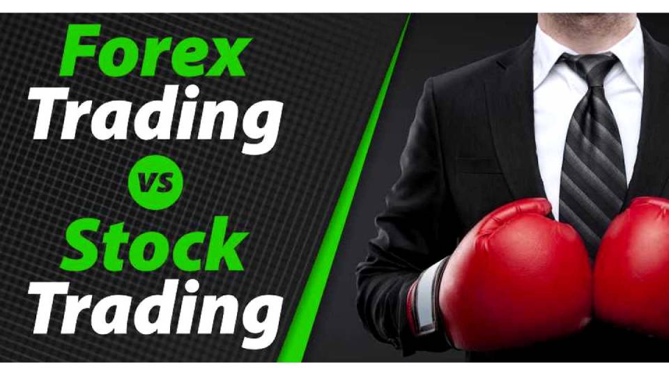5 lý do vì sao thị trường Forex lại đánh bại thị trường chứng khoán!